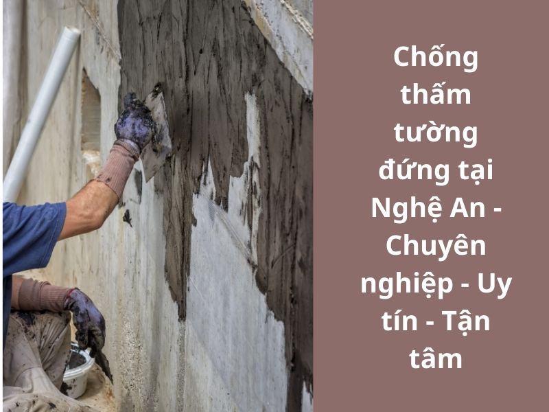 Chống thấm tường đứng tại Nghệ An